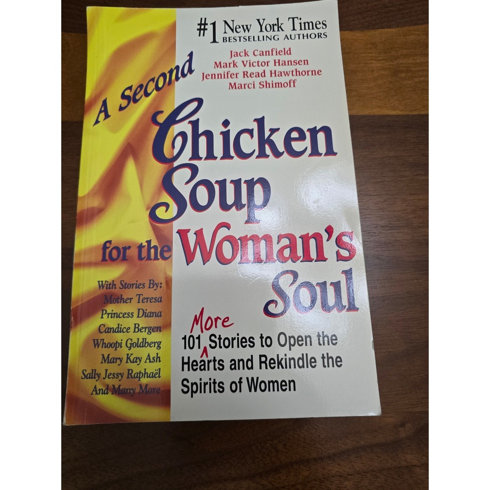 A Second Chicken Soup for the Womans Soul More 101 Stories to Open the Hearts